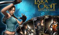 Lara Croft: Reflections, Nowe galerie z tego tygodnia #123